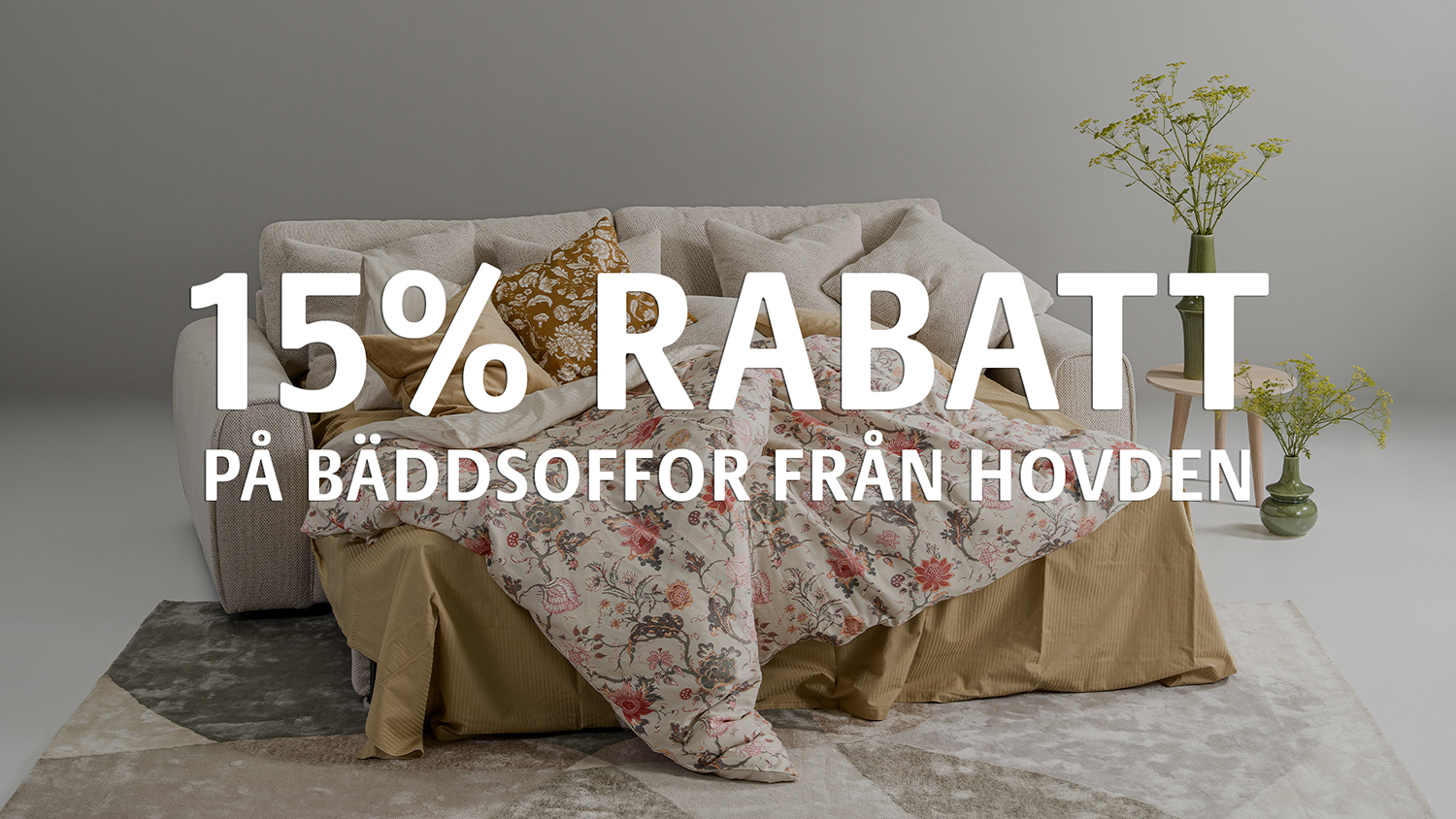 15% rabatt på alla bäddsoffor från Hovden gäller 6 mars - 7 april 2026